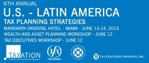 6th Annual US-Latin America Tax Planning